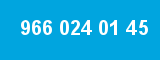 966 024 01 45 966 024 01 45
